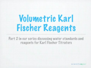 volumetric Karl Fischer Reagents